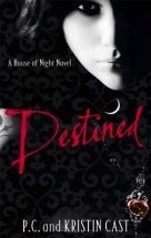 Destined (House of Night, #9)