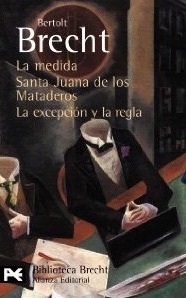 La Medida / Santa Juana de los Mataderos / La excepción y la regla book cover