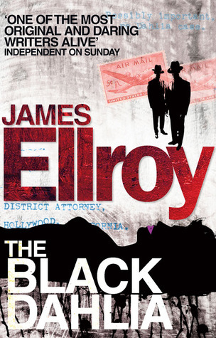 The Black Dahlia (L.A. Quartet, #1)