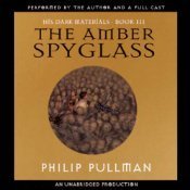 The Amber Spyglass (His Dark Materials, #3)