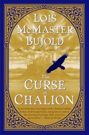 The Curse of Chalion (World of the Five Gods, #1)