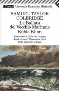 La ballata del vecchio marinaio - Kubla Khan