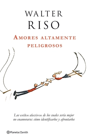 Amores Altamente Peligrosos
