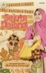 Sejuta Pelangi: Pernik Cinta Oki Setiana Dewi