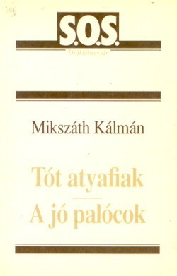 Tót atyafiak / A jó palócok book cover