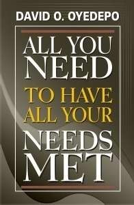 All You Need to Know to Have All Your Needs Met