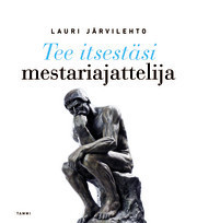 Tee itsestäsi mestariajattelija