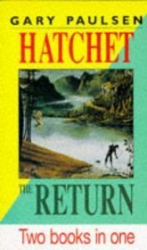 Hatchet and The Return book cover
