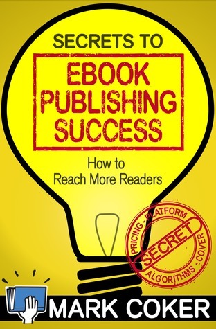 The Secrets to Ebook Publishing Success cover