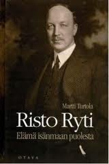 Risto Ryti: Elämä isänmaan puolesta