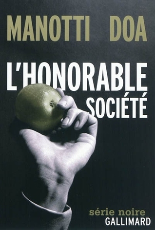 L'honorable société (Série Noire) book cover