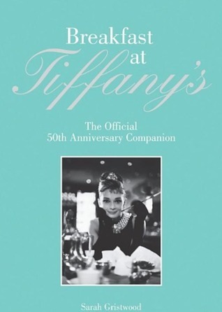 The Breakfast at Tiffany's Companion