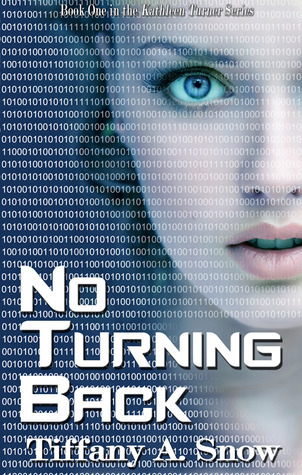 No Turning Back (Kathleen Turner, #1)