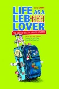 Life as a Leb-neh Lover: The Identity Crisis of a Maybe-Lebanese