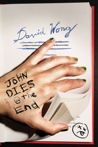 John Dies at the End (John Dies at the End, #1)