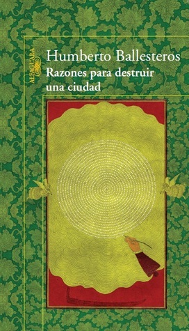 Razones para destruir una ciudad book cover