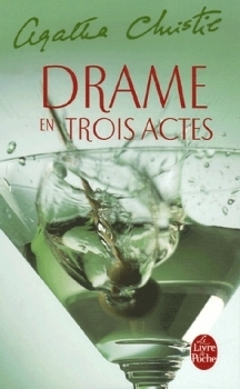 Drame en trois actes (Hercule Poirot, #11)