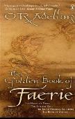The Golden Book of Faerie (The Chronicles of Faerie, #1-4)