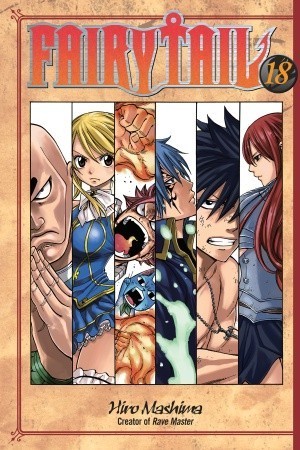 Fairy Tail, Vol. 18 (Fairy Tail, #18)