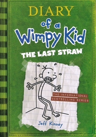 The Last Straw (Diary of a Wimpy Kid)