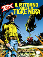 Tex n. 443: Il ritorno della Tigre Nera