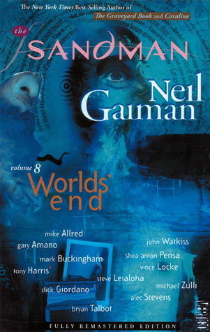 The Sandman, Vol. 8: Worlds' End