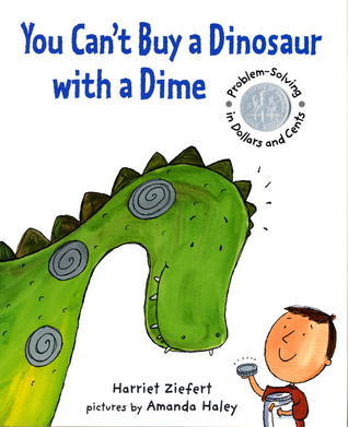 You Can't Buy a Dinosaur With a Dime book cover