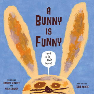 A Bunny is Funny book cover