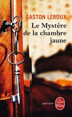 Le Mystère de la chambre jaune (Rouletabille, #1)