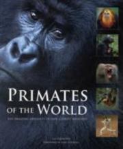 Primates of the World by Ian Redmond | Goodreads