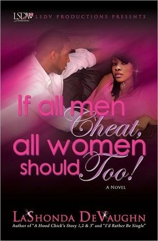 If All Men Cheat, Women Should Too! book cover