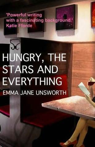 Hungry, the Stars and Everything book cover