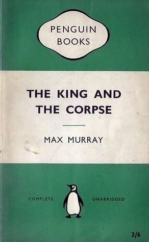 The King and the Corpse