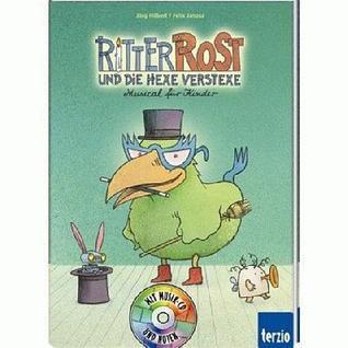 Ritter Rost und die Hexe Verstexe