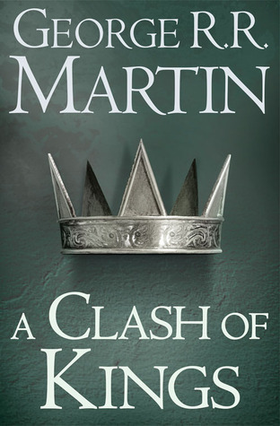 A Clash of Kings  (A Song of Ice and Fire, #2)