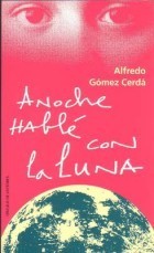 Anoche hable con la luna book cover