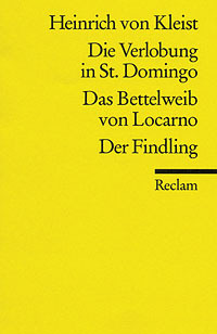 Die Verlobung in St. Domingo / Das Bettelweib von Locarno / Der Findling book cover