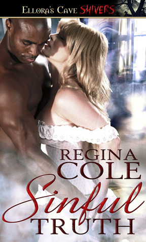 Sinful Truth by Regina Cole | Goodreads