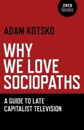 Why We Love Sociopaths book cover