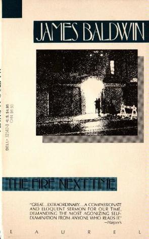 The Fire Next Time