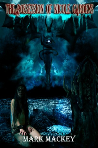 The Possession of Nicole Gardens book cover