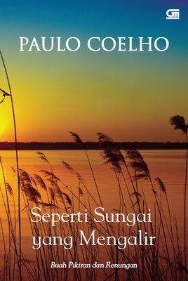 Seperti Sungai yang Mengalir