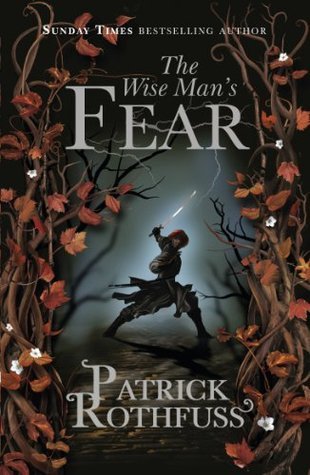 The Wise Man's Fear (The Kingkiller Chronicle, #2)