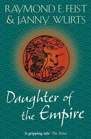 Daughter of the Empire (The Empire Trilogy, #1)