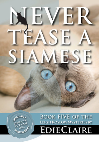 Never Tease a Siamese book cover