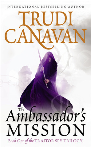 The Ambassador's Mission (Traitor Spy Trilogy, #1)