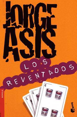 Los reventados