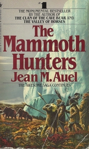 The Mammoth Hunters (Earth's Children, #3)
