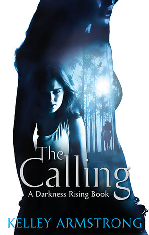 The Calling (Darkness Rising, #2)