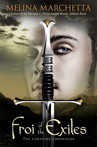 Froi of the Exiles (Lumatere Chronicles, #2)